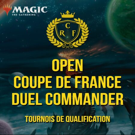 INSCRIPTION - Tournois de qualification Open coupe de France Commander 1Vs1 du 14.05.23