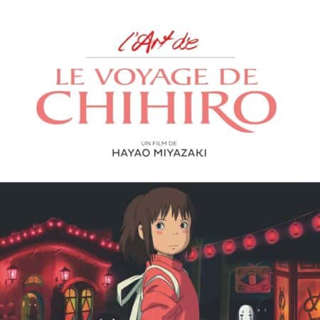 STUDIO GHIBLI - L'art du voyage de Chihiro