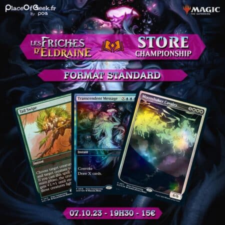 INSCRIPTION - MAGIC THE GATHERING - STORE CHAMPIONSHIP - LES FRICHES D'ELDRAINE