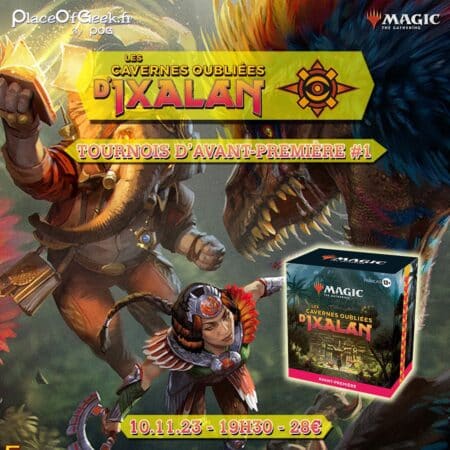 Magic the Gathering Les cavernes oubliées d'Ixalan: Tournoi d'Avant-Première N°1