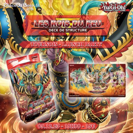 Tournois : Launch Party Yu-Gi-Oh ! -  Les Rois du Feu - Réservation