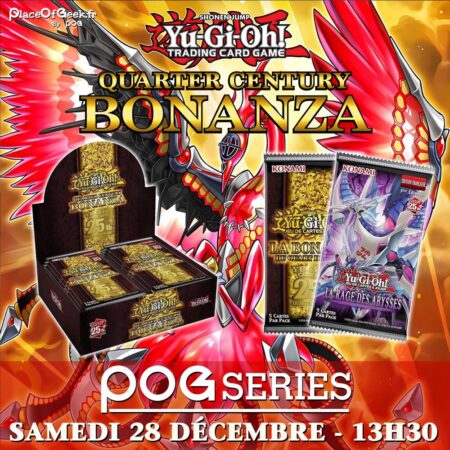 YU-GI-OH! TOURNOIS WIN A BOX : BONANZA - 28.12.24 - 13H30